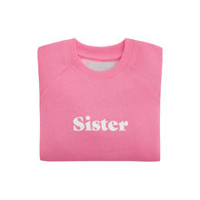 Load image into Gallery viewer, Hot Pink ‘SISTER’ Sweater
