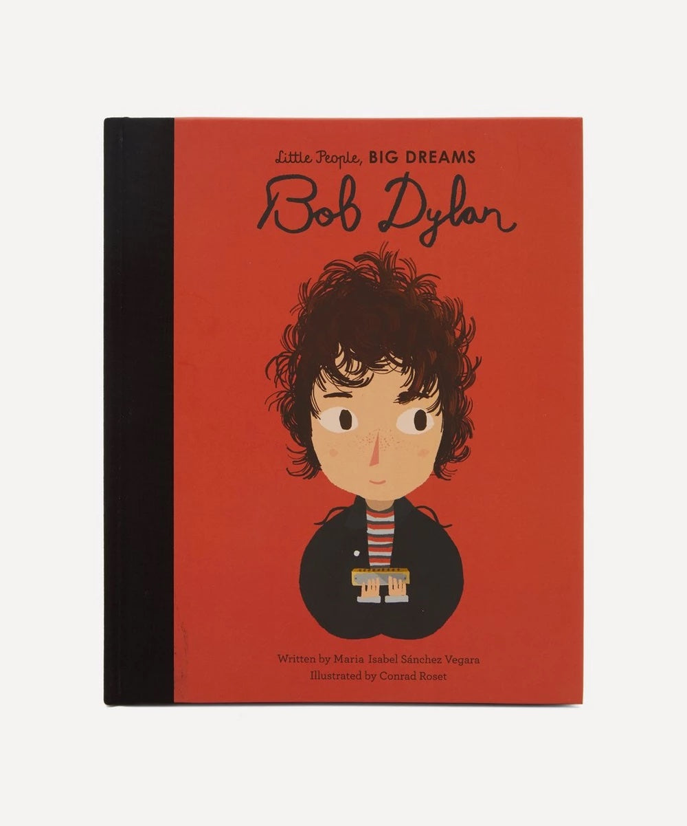 Little People, Big Dreams Bob Dylan